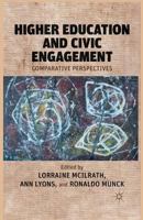 Higher Education and Civic Engagement: Comparative Perspectives 0230340377 Book Cover