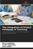 The Integration of Project Pedagogy in Teaching 6208247039 Book Cover