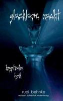 Glasklare Nacht: Kryptische Lyrik 3735788599 Book Cover