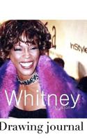 Whitney Houston Drawing Journal 0464083192 Book Cover