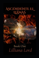 ASCENDENTE EL LLAMAS: Serie Romántica de Suspense Paranormal null Book Cover