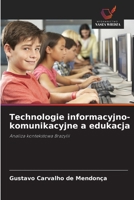 Technologie informacyjno-komunikacyjne a edukacja (Polish Edition) 620942144X Book Cover