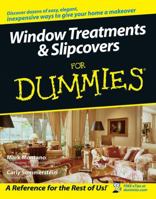 Window Treatments & Slipcovers For Dummies (For Dummies (Sports & Hobbies)) 0764584480 Book Cover