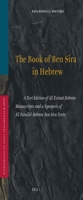 The Book of Ben Sira in Hebrew: A Text Edition of All Extant Hebrew Manuscripts and a Synopsis of All Parallel Hebrew Ben Sira Texts (Vetus Testamentum , Suppl. 68) 9004107673 Book Cover