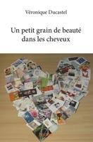 Un petit grain de beauté dans les cheveux (French Edition) 2334214353 Book Cover