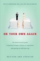 On Your Own Again: The Down-to-Earth Guide to Getting Through a Divorce or Separation and Getting on with Your Life 0771055587 Book Cover