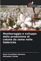 Monitoraggio e sviluppo della produzione di cotone da seme nelle fabbriche 6206123200 Book Cover