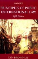 Principles of Public International Law 0199260710 Book Cover