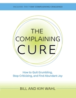 The Complaining Cure 0997077638 Book Cover