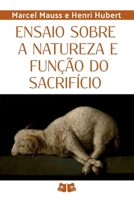 Ensaio Sobre A Natureza E Função Do Sacrifício (Portuguese Edition) 650112025X Book Cover