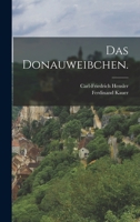 Das Donauweibchen. 1247314855 Book Cover