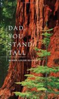 Dad, You Stand Tall 0740758128 Book Cover