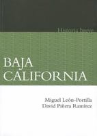 Baja California. Historia Breve 6071605695 Book Cover