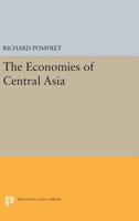 The Economies of Central Asia 0691600236 Book Cover