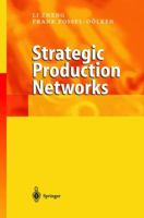 Strategic Production Networks: Cooperation Among Production Companies 364207734X Book Cover