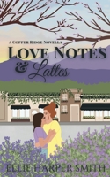 Love Notes & Lattes (Copper Ridge) B0H2CZ3RY4 Book Cover