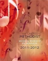 2011–2012 United Methodist Music and Worship Planner 1426710178 Book Cover