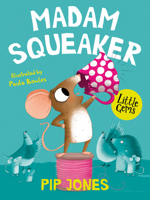 Madame Squeaker (Little Gems) 1781129517 Book Cover