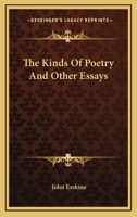 The Kinds of Poetry and Other Essays 1428641483 Book Cover