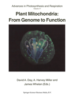 Plant Mitochondria: From Genome to Function 1402023995 Book Cover