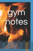 gym notes: track your progress - weight/reps 108059289X Book Cover
