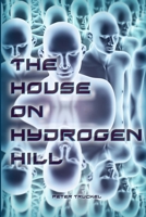 The House on Hydrogen Hill 1475162979 Book Cover