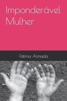 Imponderável Mulher (Portuguese Edition) B0CN59DW7M Book Cover