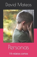 Personas: 19 relatos cortos (Spanish Edition) B0B2TY7D6L Book Cover