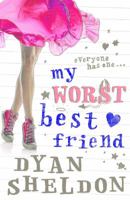 My Worst Best Friend 0763645559 Book Cover