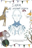 Saskia, mi hermana secreta (Wonders of the world) B0FVLY4X1V Book Cover