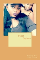 Sweet Sixteen 1545565686 Book Cover