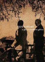 Foy Short, A Life in Southern Africa 0985005904 Book Cover