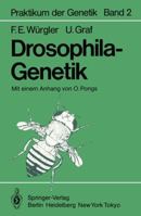 Drosophila-Genetik 3540127585 Book Cover