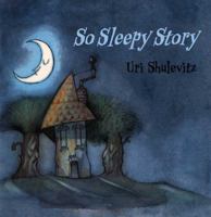So Sleepy Story 0374370311 Book Cover