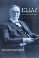 Elias-An Epic of the Ages: A Critical Edition 1589588282 Book Cover