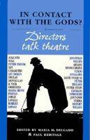 In Contact With the Gods?: Directors Talk Theatre 0719047633 Book Cover