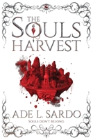 The Souls Harvest 1036965163 Book Cover