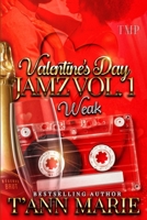 Valentine's Day Jamz Vol. 1: Weak B0BYRKG9KF Book Cover