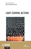 L'art comme action (Ouverture Philosophique) (French Edition) 2140306783 Book Cover