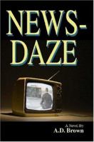 News-Daze 1411699521 Book Cover