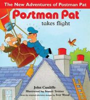 Postman Pat Takes Flight (The New Adventures of Postman Pat) 0340713313 Book Cover