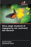 Etica degli studenti di ingegneria nei confronti dei docenti (Italian Edition) 620961308X Book Cover
