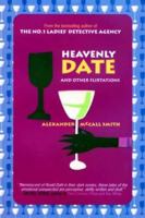 Heavenly Date and Other Flirtations 1841955876 Book Cover