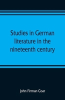 Studies in German Literature in the Nineteenth Century 935380955X Book Cover