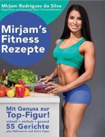 Mirjam's Fitness Rezepte: Mit Genuss zur Top-Figur! 3732311430 Book Cover