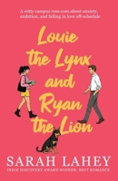 Louie the Lynx and Ryan the Lion 0645835803 Book Cover