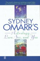 Sydney Omarr's Astrology, Love, Sex, and You (Sydney Omarr's Astrology) 0451206932 Book Cover