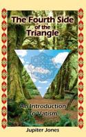 The Fourth Side of the Triangle: An Introduction to Vatism 1500770795 Book Cover