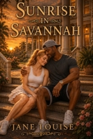 Sunrise in Savannah (Savannah Martin) B0HDD23RMJ Book Cover
