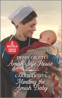 Amish Safe House and Minding the Amish Baby: A 2-in-1 Collection 1335229841 Book Cover